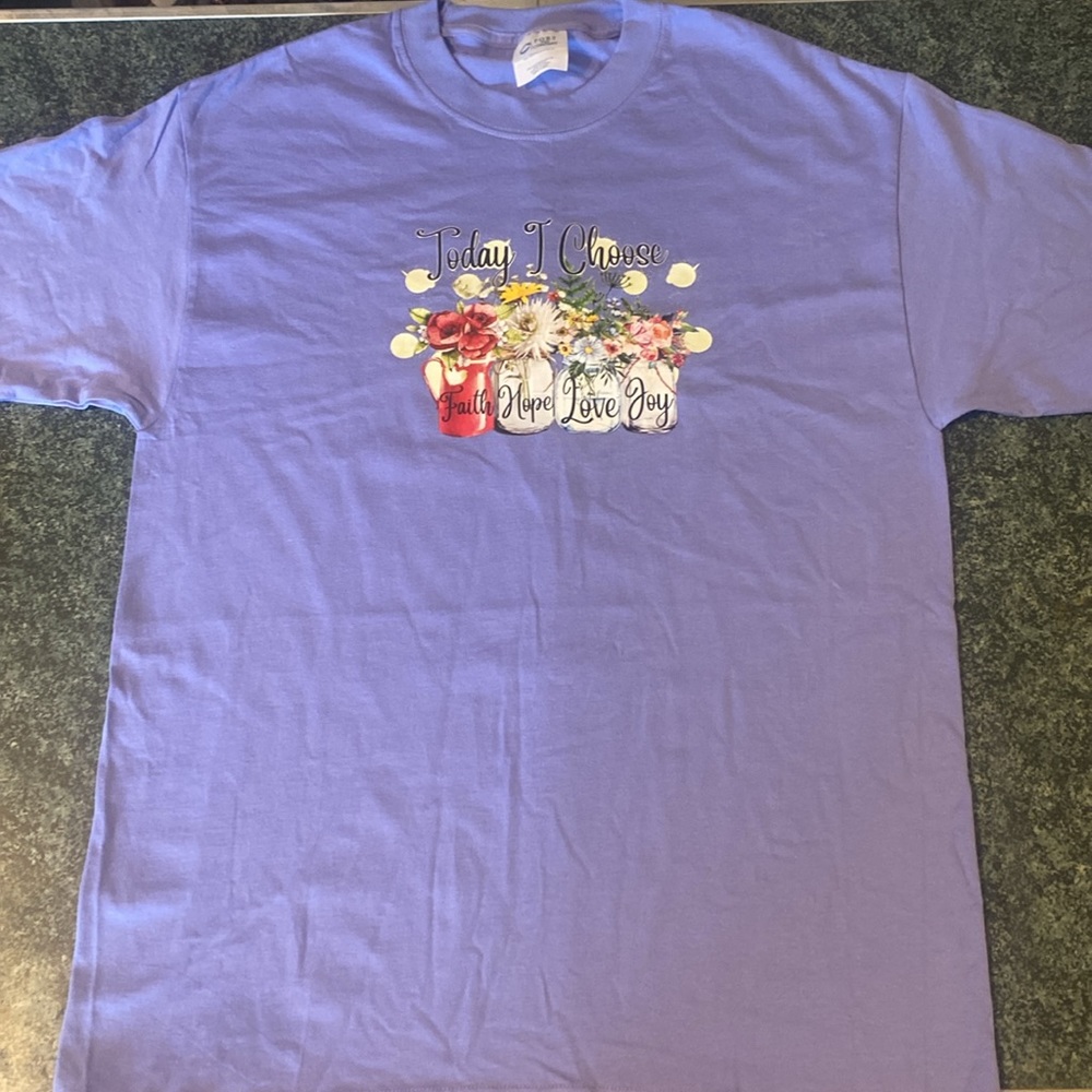 Unisex-NWOT-Lavender-Port & Co-Lrg-T-Shirt. “Today I Choose Faith Hope Love Joy”